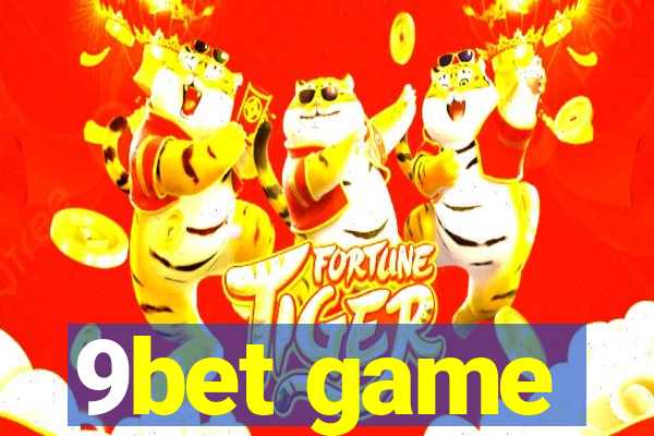 9bet game